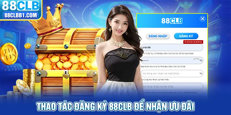 Đăng ký 88CLB nhận khuyến mãi lớn