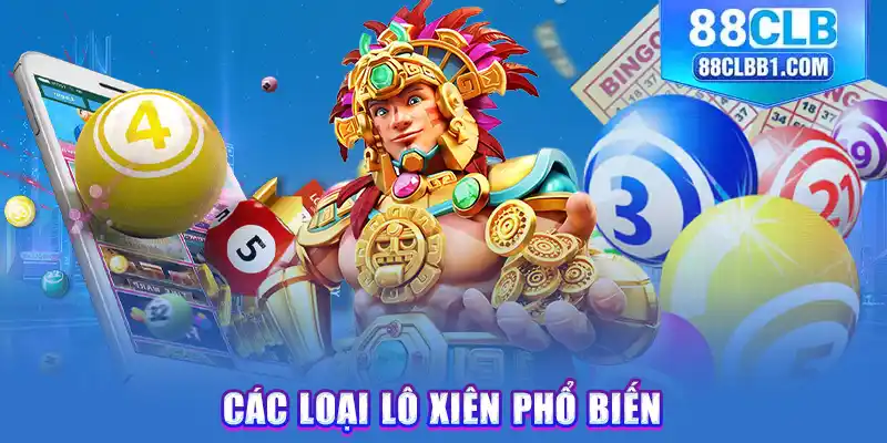 Các loại lô xiên phổ biến